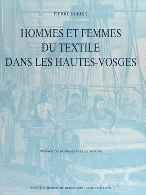 cover image of Hommes et femmes du textile dans les Hautes-Vosges
